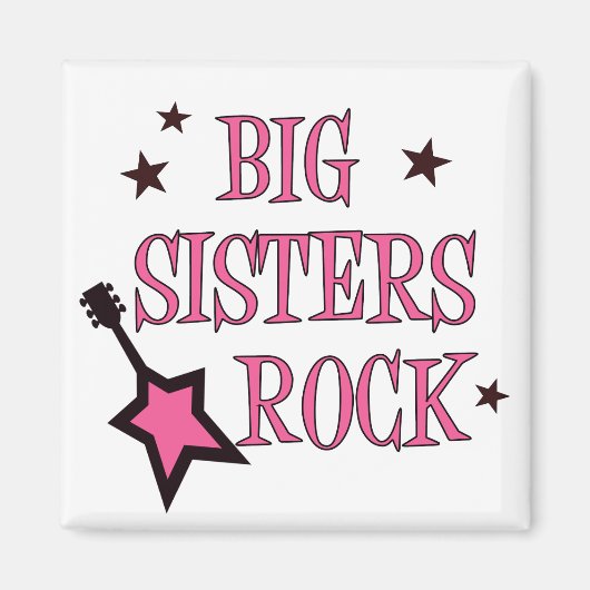 Big Sisters Rock Magnet (Vorne)