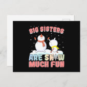 Big Sisters sind Snow Much Fun - Snowman Pun Postkarte (Vorne/Hinten)