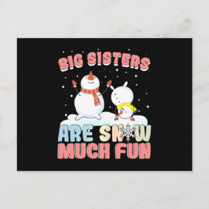 Big Sisters sind Snow Much Fun - Snowman Pun Postkarte