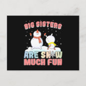 Big Sisters sind Snow Much Fun - Snowman Pun Postkarte (Vorderseite)