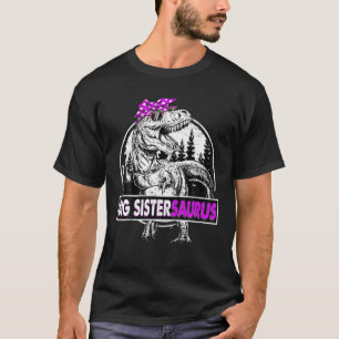 Big Sistersaurus T Rex Dinosaurier Funny Mother Da T-Shirt