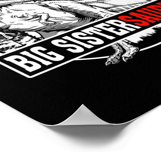 Big Sistersaurus T Rex Dinosaurs Funny Saurus Poster (Ecke)