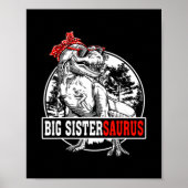 Big Sistersaurus T Rex Dinosaurs Funny Saurus Poster (Vorne)