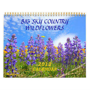 Big Sky Country Wildblumen 2012 Kalender