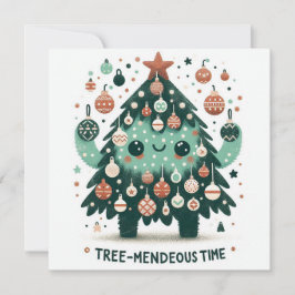 Big Smile Tree-mendous Zeit Feiertagskarte