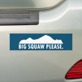 Big Squaw Bitte Autoaufkleber (Auf Auto)