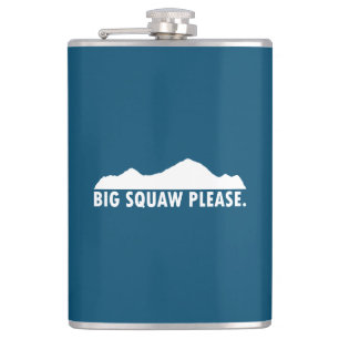 Big Squaw Bitte Flachmann