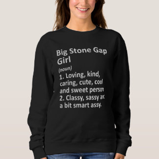 Big Stone Gap Girl Va Virginia Funny City Zuhause  Sweatshirt