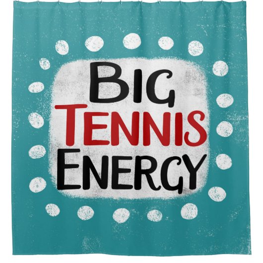 Big Tennis Energy Dusche Vorhang (Vorderseite)