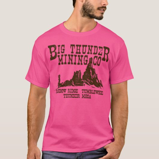 Big Thunder Mining Co T-Shirt (Vorderseite)