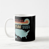 Big to Rig Sprichwort Trump 2024 Funny Trump Zitat Kaffeetasse (Links)