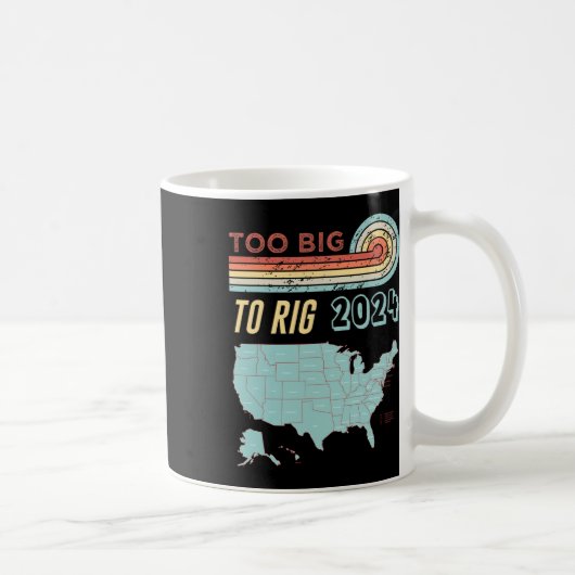 Big to Rig Sprichwort Trump 2024 Funny Trump Zitat Kaffeetasse (Rechts)
