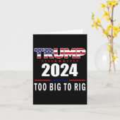 Big to Rig Sprichwort Trump 2024 Funny Trump Zitat Karte (Gelbe Blume)