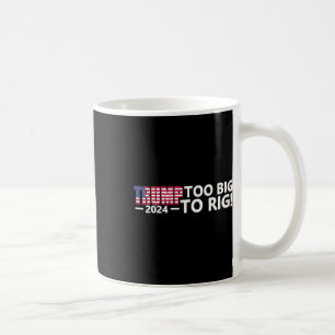 Big to Rig Sprichwort Trump 2024 Wahlen Cool lusti Kaffeetasse