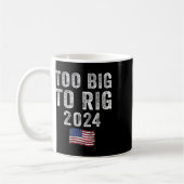 Big to Rig Trump 2024 Funny Sprichwort Männer Frau Kaffeetasse (Links)