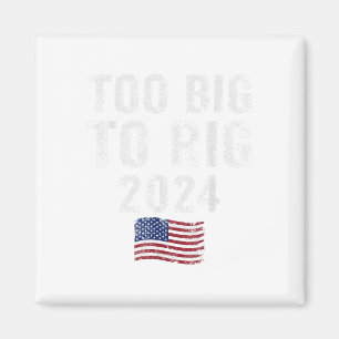 Big to Rig Trump 2024 Funny Sprichwort Männer Frau Magnet