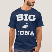 Big Tuna T-Shirt (Vorderseite)