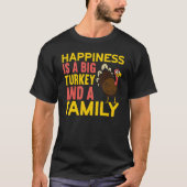 Big Turkey And A Family Thanks Giving Thanksgivin T-Shirt (Vorderseite)