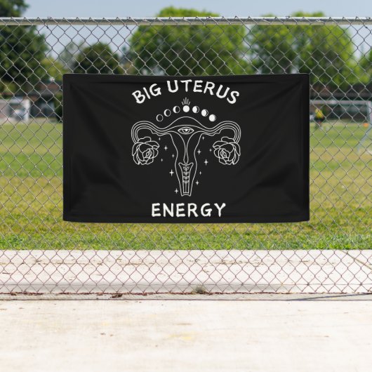 Big Uterus Energy Feminist Banner (Insitu)