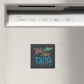 Big Vision Big Faith Magnet (In Situ (Geschirrspüler))