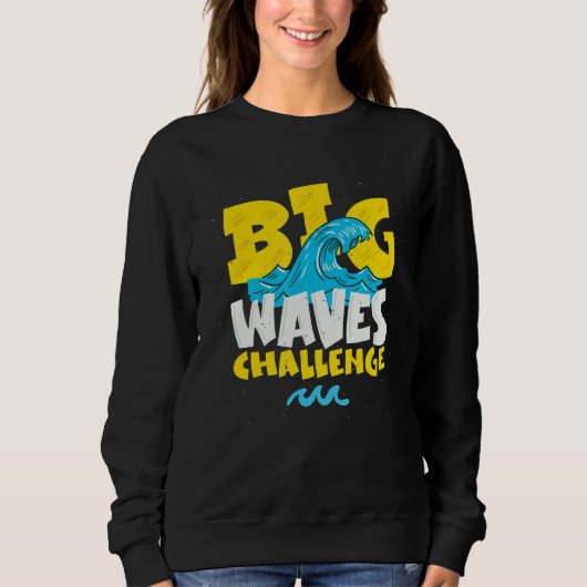 Big Wave Challenge Sweatshirt (Vorderseite)