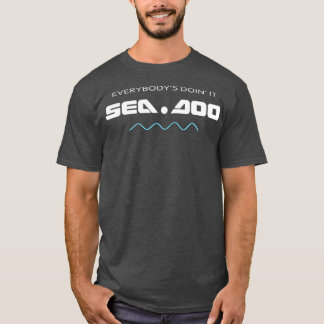 Big Wave  Everybodys Doin it Seadoo T-Shirt