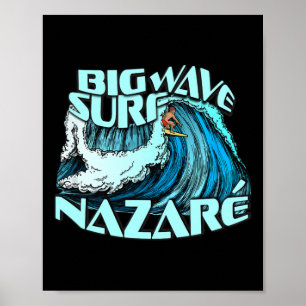 Big Wave Surfer 100 Fuß Welle Surf Nazare Portugal Poster