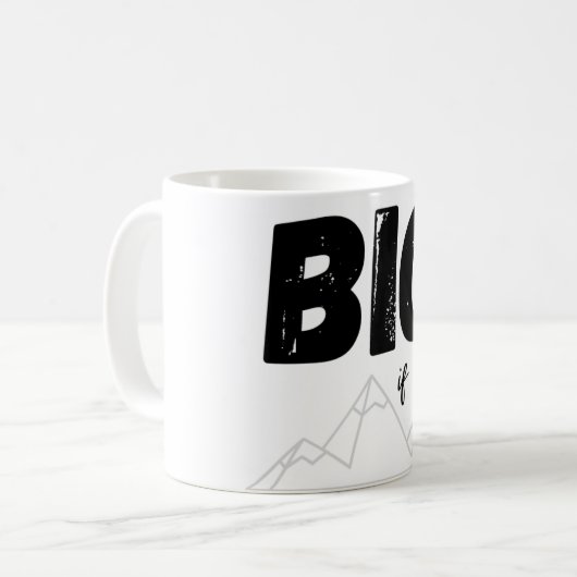 Big wenn wahr kaffeetasse (Vorderseite Links)