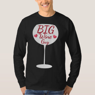 Big Wine Typ Weinglas Typografie T-Shirt