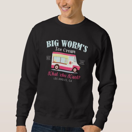 Big Worms Ice Cream Was U Will Sweatshirt (Vorderseite)