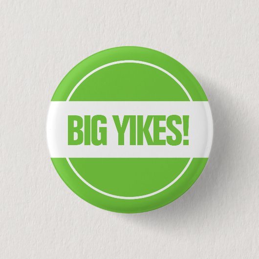 Big Yikes! Button (Vorderseite)