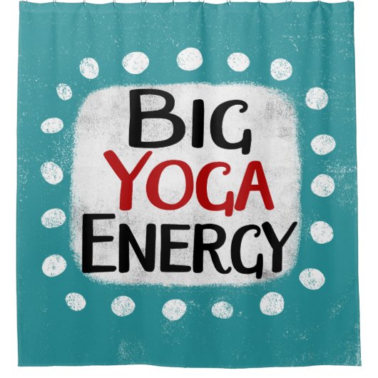 Big Yoga Energy Showvorhang Duschvorhang (Vorderseite)