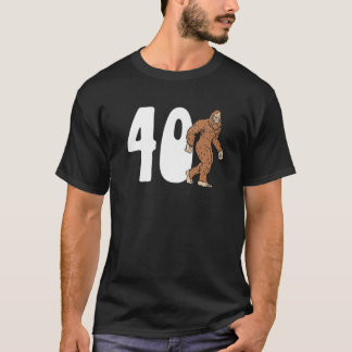 Bigfoot 40. Vierzigste Geburtstagsfeier Sasquatch  T-Shirt