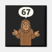Bigfoot 67 Meme Six Seven Funny Sasquatch  Magnet (Vorne)