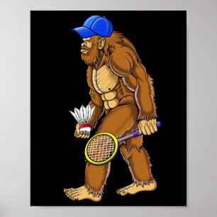 Bigfoot Badminton Shuttle Art Sports Poster