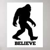 Bigfoot BELIEVE Poster! Sasquatch Poster (Vorne)