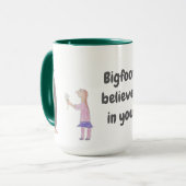 Bigfoot Believes in you - Coffee Mug Tasse (Vorderseite Links)