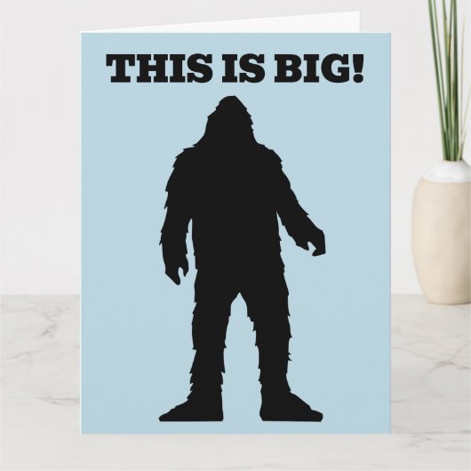 BIGFOOT BIRTHDAY übergroße GROSSE Grußkarte Karte (Vorderseite)