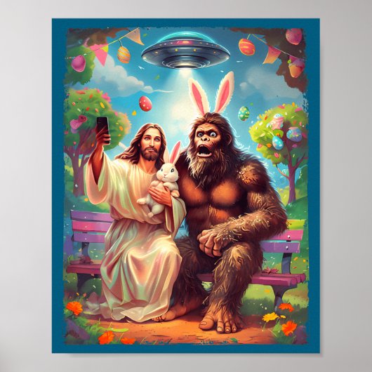 Bigfoot bunny funny easter jesus sasquatch selfie poster (Vorne)
