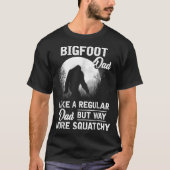 Bigfoot Dad Funny Sasquatch Gift T-Shirt (Vorderseite)
