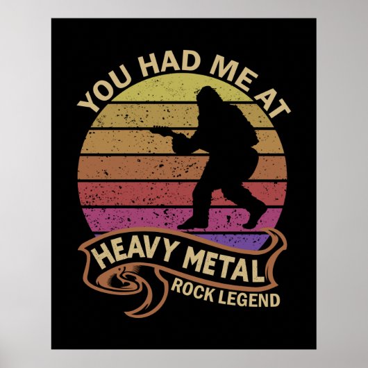 Bigfoot, du hattest mich an der schweren Medal Roc Poster (Vorne)
