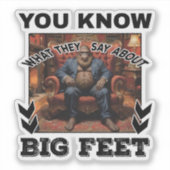 Bigfoot Feet Joke Aufkleber (Vorderseite)
