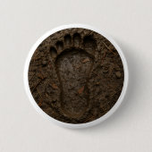 Bigfoot Footprint in Mud Button (Vorderseite)