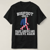 Bigfoot for President 2024 Funny Bigfoot
