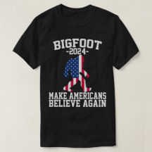 Bigfoot for President 2024 Funny Bigfoot
