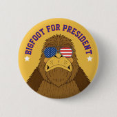 Bigfoot für Präsident Funny Sasquatch Button (Vorderseite)