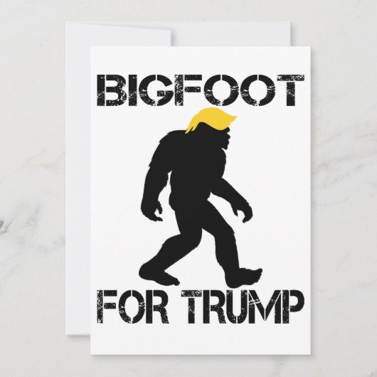 Bigfoot für Trump-Wahlen 2024 Einladung (Vorderseite)