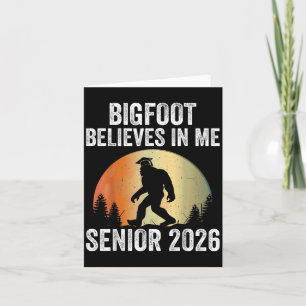 Bigfoot glaubt an mich Senior 2026 Sasquatch Gradu Karte