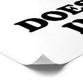 Bigfoot glaubt auch nicht an dich poster (Ecke)