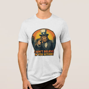 Bigfoot glaubt weder an dich noch an dich Tri-Blend shirt